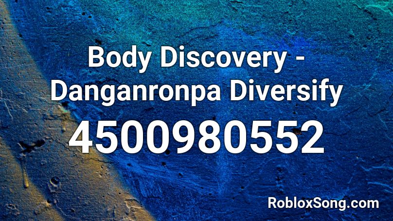 Body Discovery - Danganronpa Diversify Roblox ID