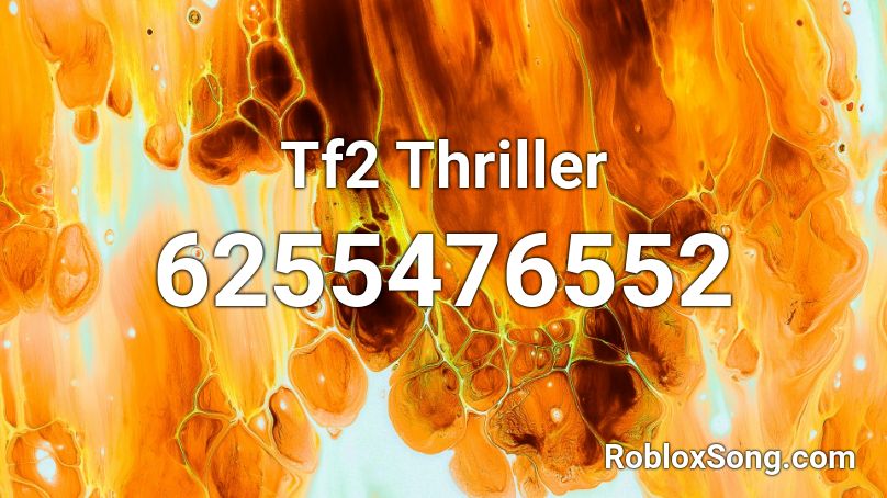 Tf2 Thriller Roblox ID