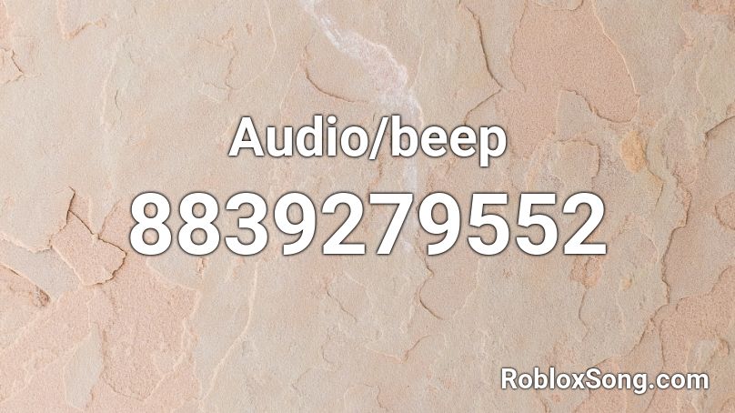 Audio/beep Roblox ID