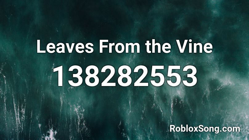 Leaves From the Vine Roblox ID