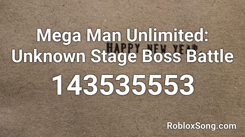 Mega Man Unlimited: Unknown Stage Boss Battle Roblox ID