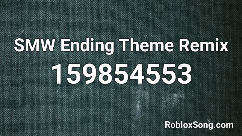 SMW Ending Theme Remix Roblox ID