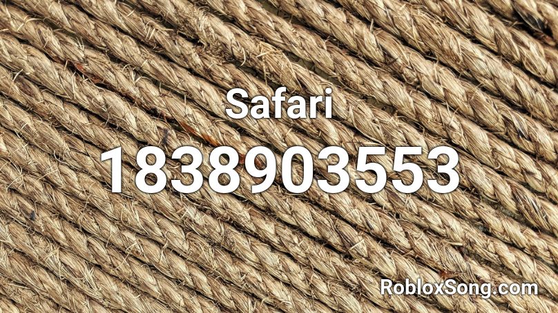 Safari Roblox ID
