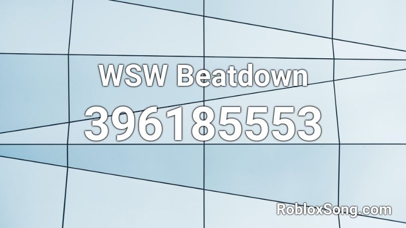 WSW Beatdown Roblox ID