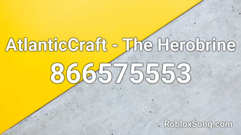 AtlanticCraft - The Herobrine Roblox ID