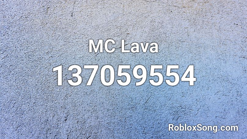 MC Lava Roblox ID
