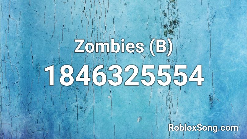 Zombies (B) Roblox ID