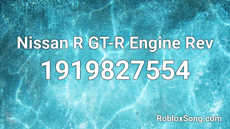 Nissan R GT-R Engine Rev Roblox ID