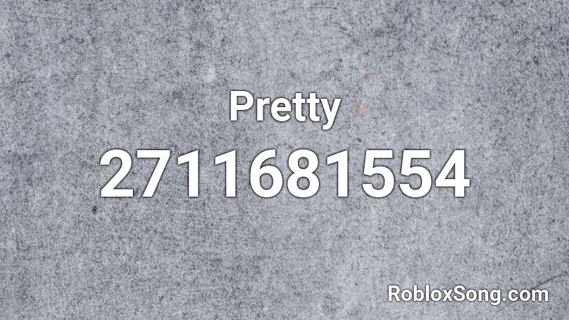 Pretty Roblox ID