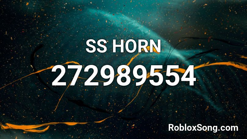 SS HORN Roblox ID
