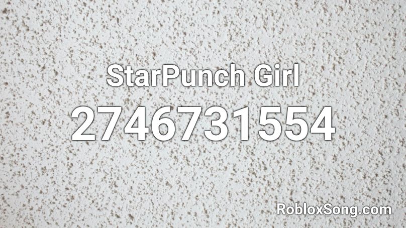 StarPunch Girl Roblox ID