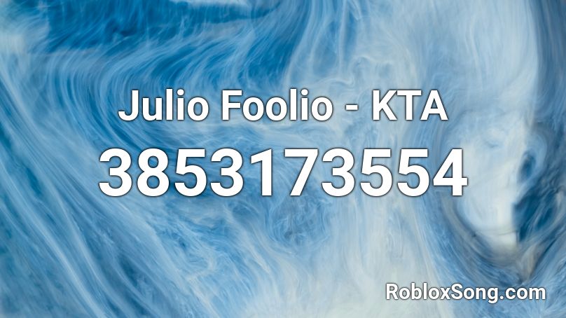 Julio Foolio - KTA Roblox ID