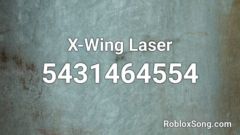 X-Wing Laser Roblox ID