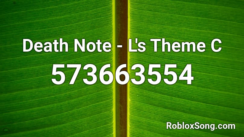 Death Note L S Theme C Roblox Id Roblox Music Codes - death note roblox id
