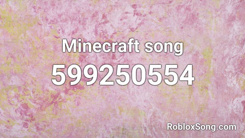 Minecraft song Roblox ID