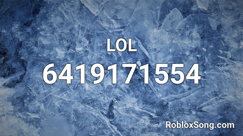 LOL Roblox ID