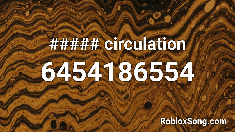 ##### circulation Roblox ID