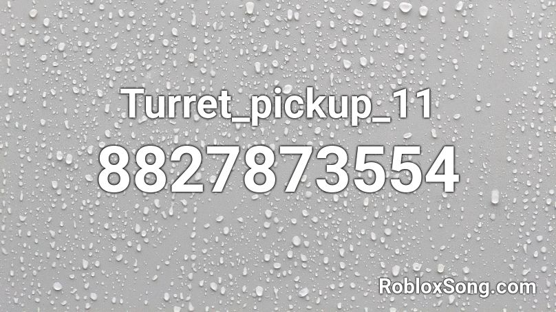 Turret_pickup_11 Roblox ID