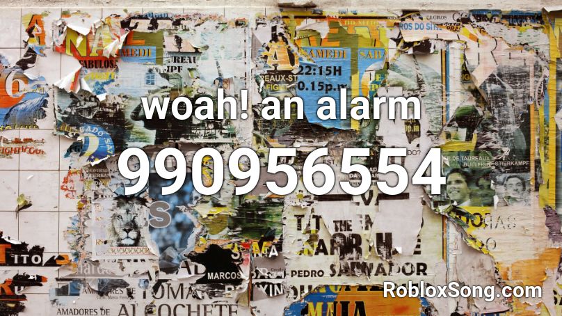 woah! an alarm Roblox ID