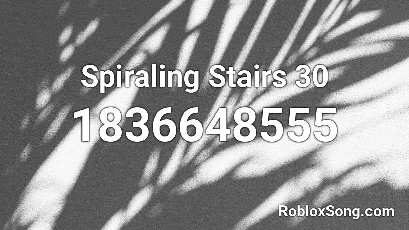 Spiraling Stairs 30 Roblox ID