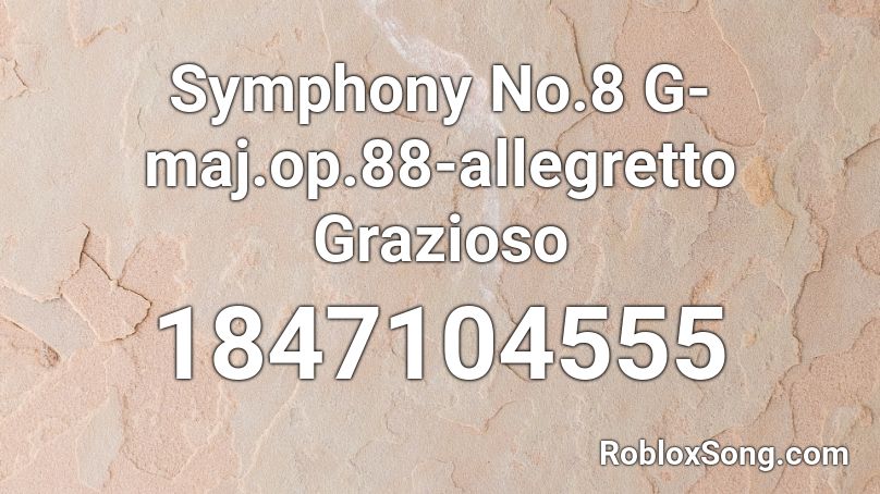 Symphony No.8 G-maj.op.88-allegretto Grazioso Roblox ID