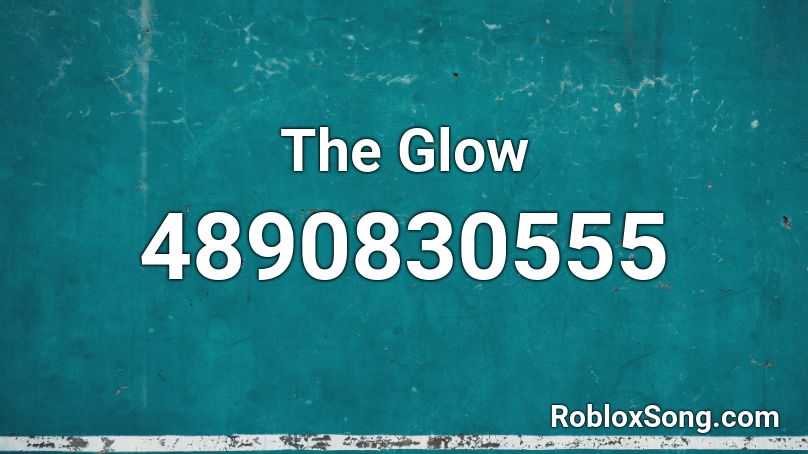 The Glow Roblox ID