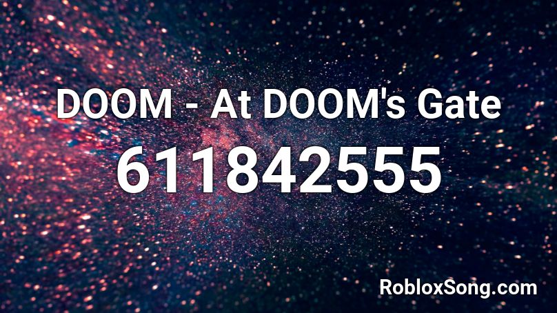 DOOM - At DOOM's Gate Roblox ID