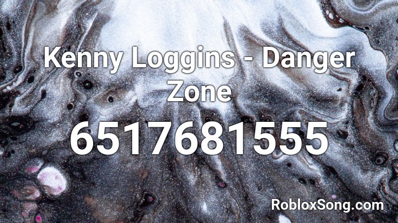 Kenny Loggins - Danger Zone Roblox ID