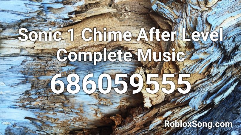 Sonic 1 Chime After Level Complete Music Roblox ID