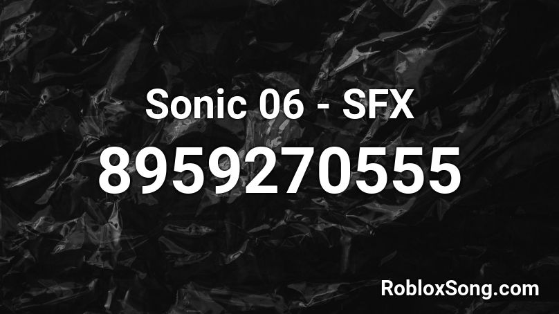 Sonic 06 - SFX Roblox ID