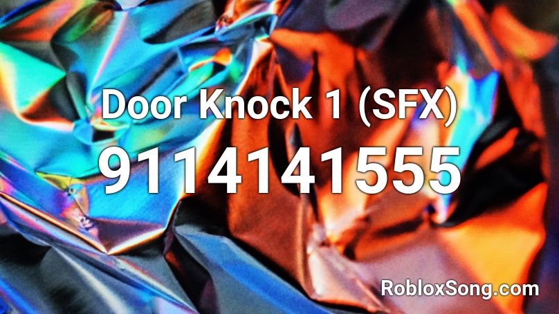 Door Knock 1 (SFX) Roblox ID