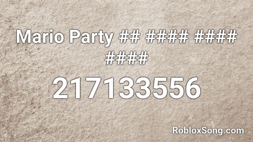 Mario Party ## #### #### #### Roblox ID