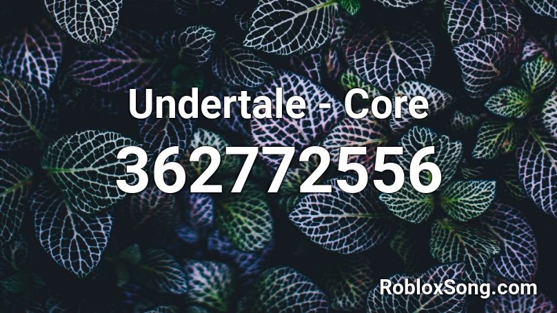 Undertale - Core Roblox ID