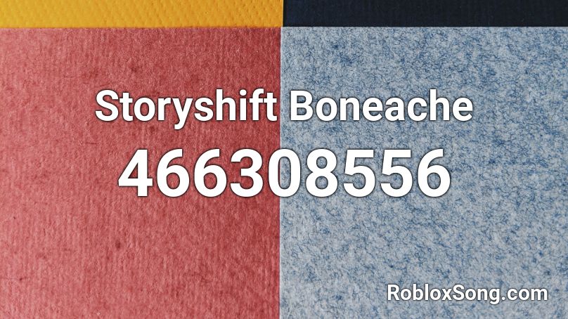 Storyshift Boneache Roblox ID