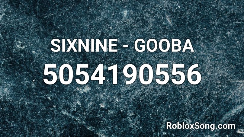 gooba roblox id code