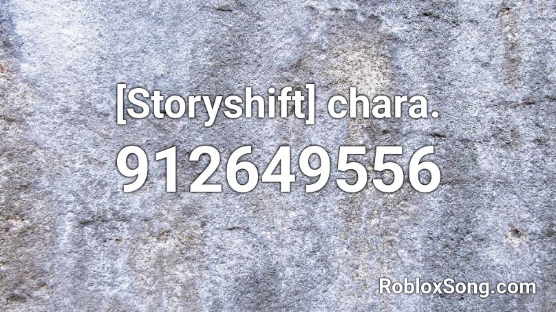 Storyshift Chara Theme Roblox Id - roblox music code underswap remix