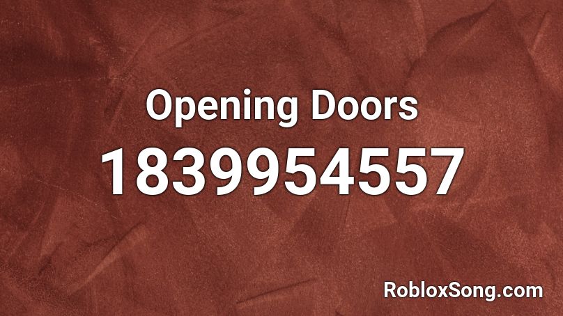 Opening Doors Roblox ID