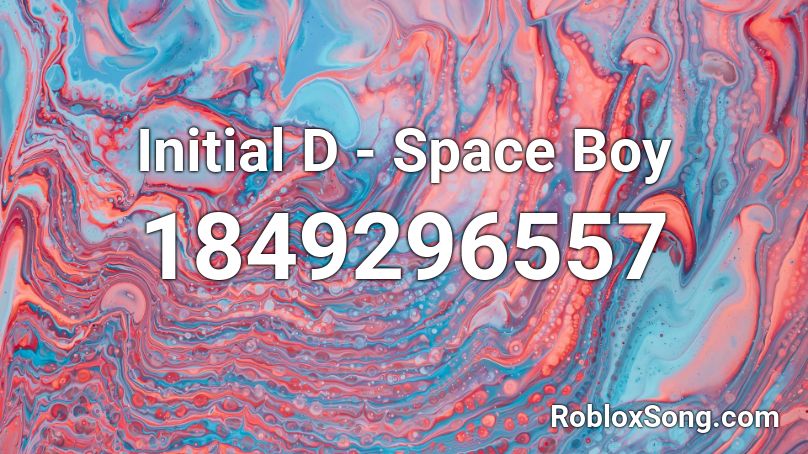 Initial D - Space Boy Roblox ID