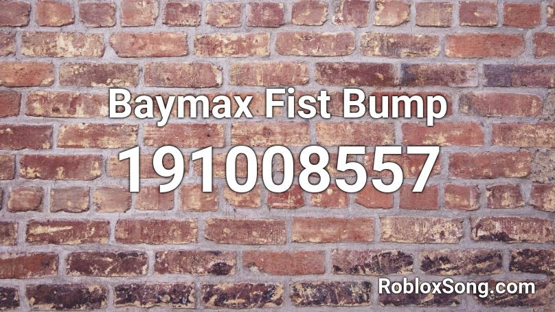 Baymax Fist Bump Roblox ID