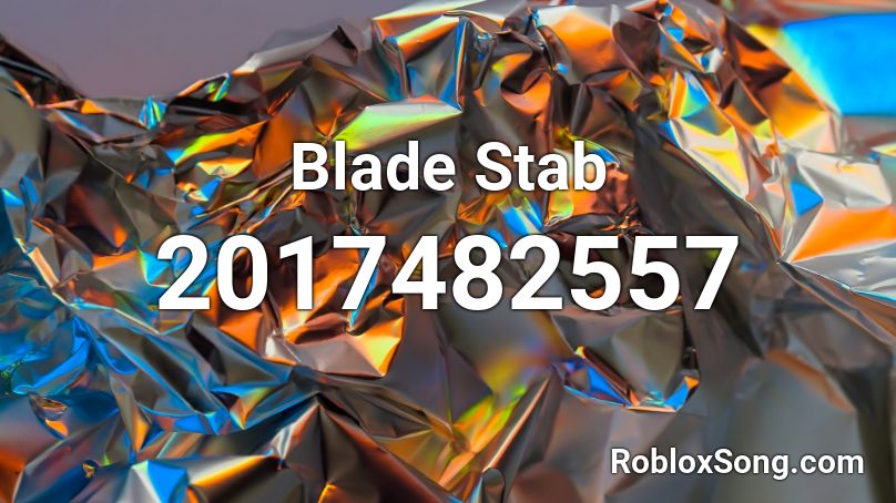 Blade Stab Roblox ID