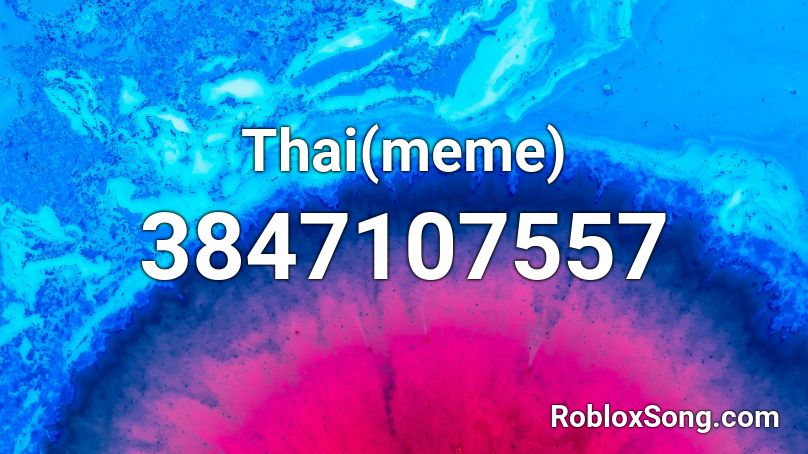 Thai(meme) Roblox ID