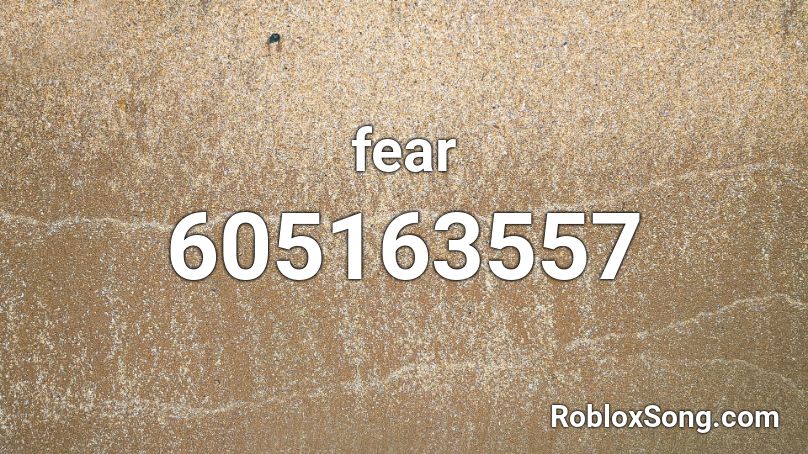 fear Roblox ID