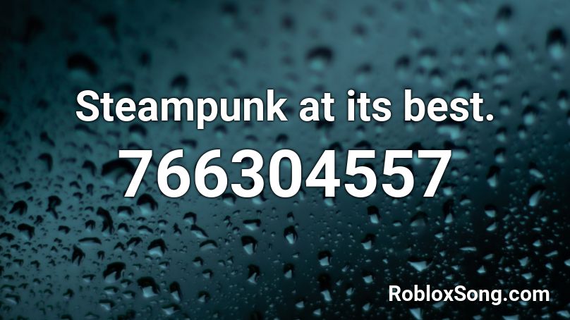 Steampunk at its best. Roblox ID