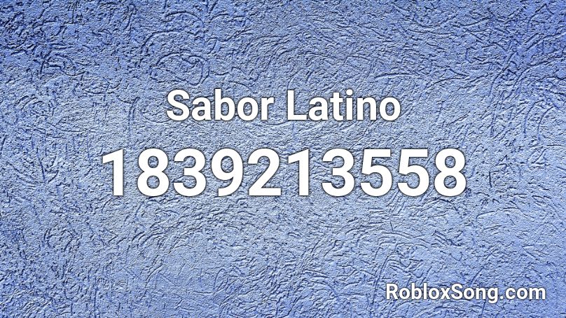 Sabor Latino Roblox ID