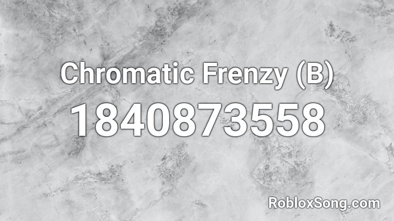 Chromatic Frenzy (B) Roblox ID