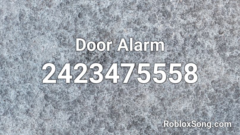 Door Alarm Roblox ID