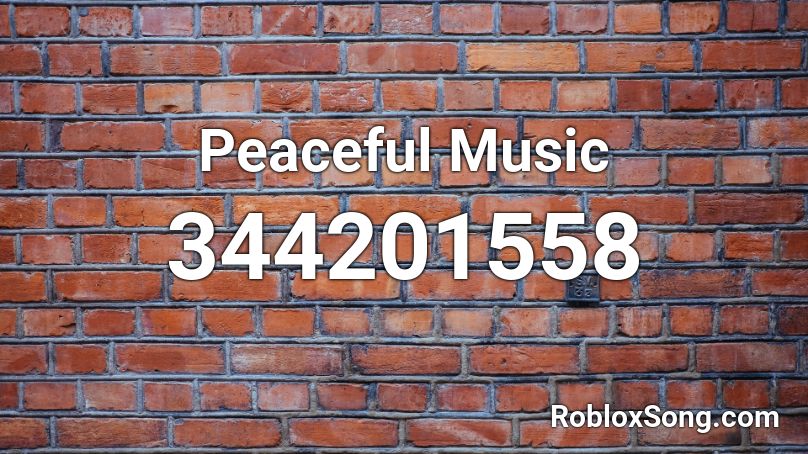 Peaceful Music Roblox ID