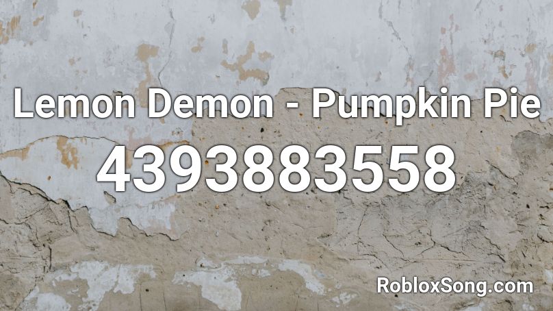 Lemon Demon - Pumpkin Pie Roblox ID