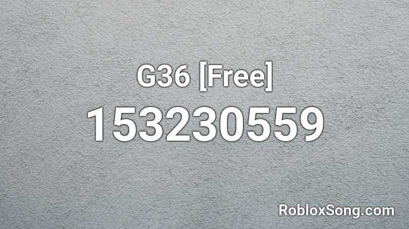 G36 [Free] Roblox ID