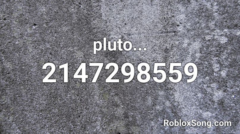 pluto... Roblox ID